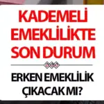 SÜPRİZ NETLEŞTİ! KADEMELİ EMEKLİLİK SÜRPRİZİ NE ZAMAN GELECEK?|2025 KADEMELİ EMEKLİLİK TABLOSU BELLİ OLDU MU? ERKEN EMEKLİLİK İÇİN PRİM ŞARTI KAÇ GÜN OLACAK?|1999 SONRASI SİGORTALILAR DİKKAT: KADEMELİ EMEKLİLİK HAKKI İÇİN SİGORTALILIK SÜRESİ VE PRİM ŞARTLARI DEĞİŞTİ Mİ?}