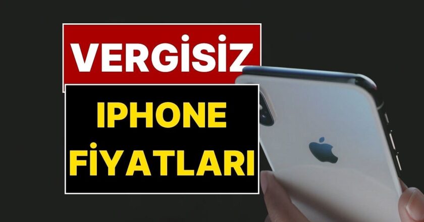 iPhone 17’nin Vergisiz Fiyatları: ÖTV İptali Gerçekleşecek mi?